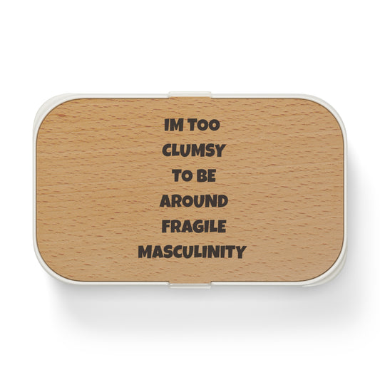 Eco Bamboo Lunch Box Im Too Clumsy To Be Around Fragile Masculinity | Funny Feminist Gift | Sustainable Bento Box for Work or School