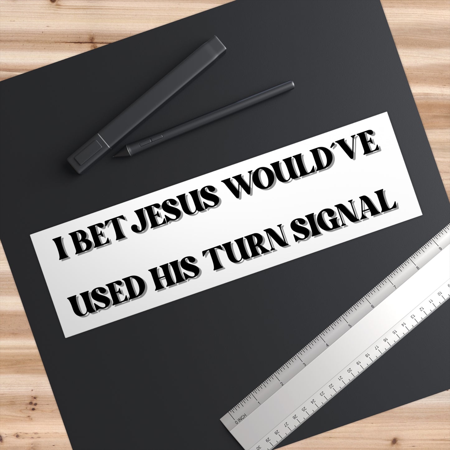 I Bet Jesus Wouldve Used His Turn Signal Funny Bumper Sticker Retro Christian Humor Car Decal